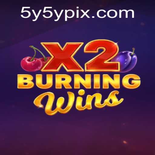 Experience Thrills with BurningWinsX2: A Modern Classic Slot Game