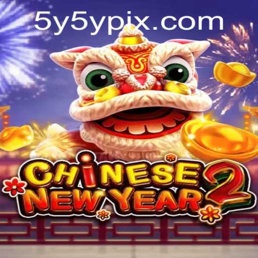 Exploring the Vibrant World of CHINESENEWYEAR2: A Festive Gaming Experience