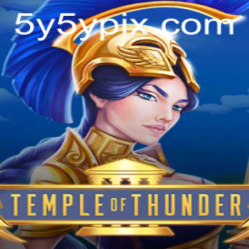 TempleofThunder: A Mythical Adventure with a Twist of 5Y5Y